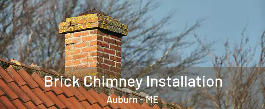  Brick Chimney Installation Auburn - ME