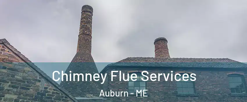  Chimney Flue Services Auburn - ME