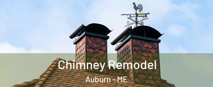  Chimney Remodel Auburn - ME