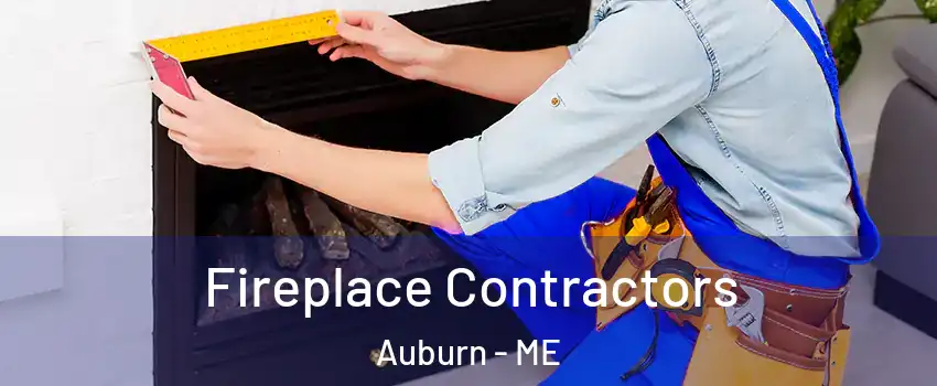  Fireplace Contractors Auburn - ME