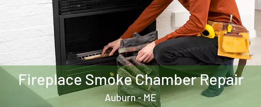  Fireplace Smoke Chamber Repair Auburn - ME