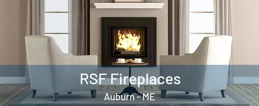  RSF Fireplaces Auburn - ME